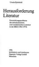 Cover of: Herausforderung Literatur: Entwicklungsprobleme d. demokrat. u. sozialist. Literatur in d. BRD (1965-1974)