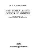 Cover of: Een samenleving onder spanning by Bernard Slicher van Bath, Bernard Slicher van Bath