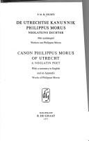 Cover of: De Utrechtse kannunik Philippus Morus, neolatijns dichter =: Canon Philippus Morus of Utrecht, a Neolatin poet