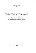 Cover of: Teufel, Tod und Tiermensch by Anni Carlsson