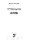 Cover of: Les désignations du tisserand dans le domaine gallo-roman: étude d'un vocabulaire artisanal et technologique.