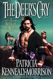 Cover of: The deer's cry by Patricia Kennealy-Morrison