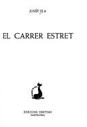 Cover of: El carrer estret