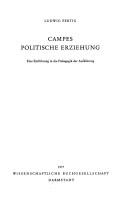 Cover of: Campes politische Erziehung: e. Einf. in d. Pädagogik d. Aufklärung