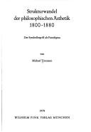 Cover of: Strukturwandel der philosophischen Ästhetik, 1800-1880 by Michael Titzmann