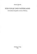 Cover of: Für Volk und Vaterland: d. kirchl. Kriegshilfe im Zweiten Weltkrieg