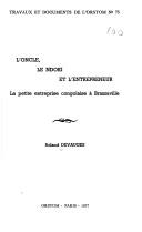 Cover of: L' oncle, le ndoki et l'entrepreneur by Roland Devauges, Roland Devauges