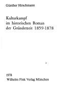 Cover of: Kulturkampf im historischen Roman der Gründerzeit 1859-1878 by Günther Hirschmann