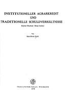 Institutioneller Agrarkredit und tradionelle Schuldverhältnisse by Hans-Dieter Roth