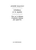 Cover of: L' évidence et le mystère: essai sur la littérature d'inspiration chrétienne pour aujourd'hui