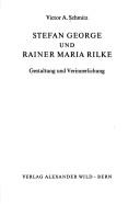 Cover of: Stefan George und Rainer Maria Rilke: Gestaltung und Verinnerlichung