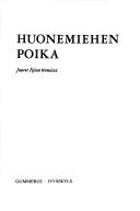 Cover of: Huonemiehen poika by Kalle Päätalo