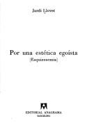 Cover of: Por una estética egoísta: esquizosemia