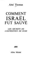 Cover of: Comment Israël fut sauvé by Abel Thomas