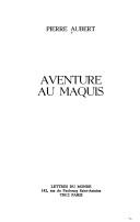 Aventure au maquis by Pierre Aubert