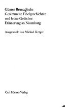 Cover of: Gesammelte Fibelgeschichten und letzte Gedichte: Erinnerung an Naumburg