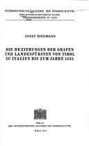 Cover of: Die Beziehungen der Grafen und Landesfürsten von Tirol zu Italien bis zum Jahre 1335