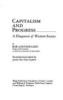 Cover of: Kapitalisme en vooruitgang by B. Goudzwaard