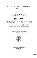 Cover of: Refranes de los judíos sefardíes: y otras locuciones típicas de los judíos sefardíes de Salónica y otros sitios de Oriente