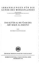 Das Kitäb al-mucgam des Abü Bakr al-Ismāʻīlī by Heinrich Schützinger