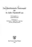 Cover of: Das mittelrheinische Passionsspiel der St. Galler Handschrift 919