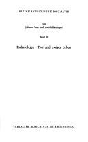 Eschatologie, Tod und ewiges Leben by Joseph Ratzinger
