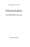 Cover of: Fältmarsalken: Gustaf Mannerheim 1939-41