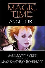 Cover of: Magic Time by Maya Kaathryn Bohnhoff, Marc Scott Zicree, Marc Zicree, Marc Scott Zicree, Maya Kaathryn Bohnhoff