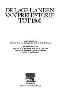 Cover of: De Lage Landen van prehistorie tot 1500