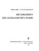 Cover of: Die Kirghisen des afghanischen Pamir by Rémy Dor