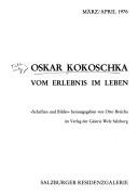 Cover of: Oskar Kokoschka, vom Erlebnis im Leben by Oskar Kokoschka, Oskar Kokoschka