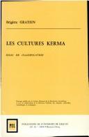 Cover of: Les cultures Kerma by Brigitte Gratien