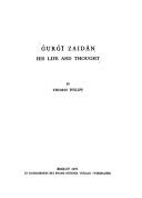 Ǧurǧī Zaidān, his life and thought by Thomas Philipp