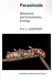 Cover of: Parasitoids: behavioral and evolutionary ecology