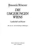 Cover of: Die Umgebungen Wiens: Landschaft u. Kunst