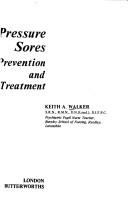 Cover of: Pressure sores by Keith A. Walker
