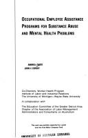 Cover of: Occupational employee assistance programs for substance abuse and mental health problems by Andrea Foote