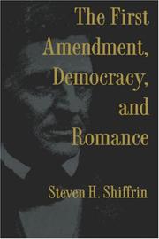 Cover of: The First Amendment, democracy, and romance