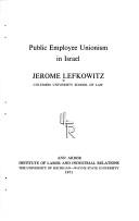 Cover of: Public employee unionism in Israel.