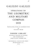 Operations of the geometric and military compass, 1606 by Galileo Galilei