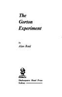 The Gorton experiment by Alan Douglas Reid