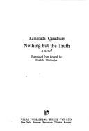 Cover of: Nothing but the truth: a novel