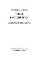 Cover of: Three English epics: studies of Troilus and Criseyde, The Faerie queene, and Paradise lost