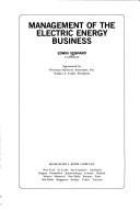 Cover of: Management of the electric energy business by Edwin Vennard