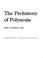 Cover of: The Prehistory of Polynesia