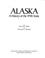 Cover of: Alaska, a history of the 49th State