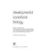 Cover of: Developmental craniofacial biology | Harold C. Slavkin