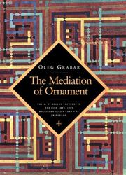 Cover of: The Mediation of Ornament by Oleg Grabar
