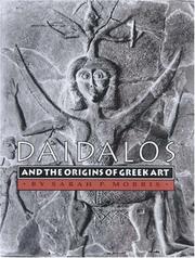 Cover of: Daidalos and the Origins of Greek Art by Sarah P. Morris