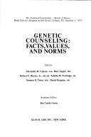 Cover of: Genetic counseling: facts, values, and norms